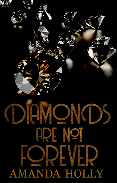 Dark Romantic Thriller book cover Diamonds Are Not Forever